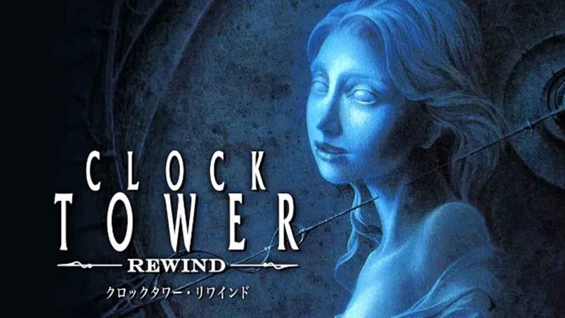 Clock Tower Rewind | Análise