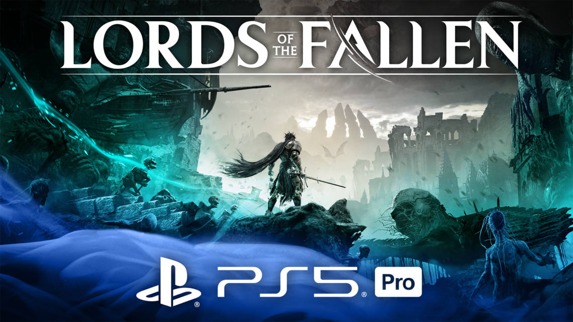 Lords of the Fallen confirma suporte melhorado ao PS5 Pro